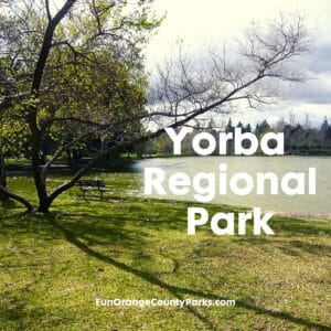 Yorba Regional Park: Yorba Linda by Location, But in Anaheim by Address