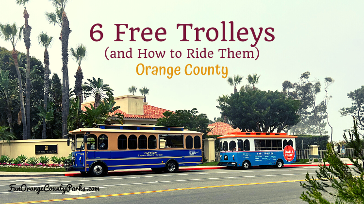 6 Free Trolleys in Orange County and How to Ride Them