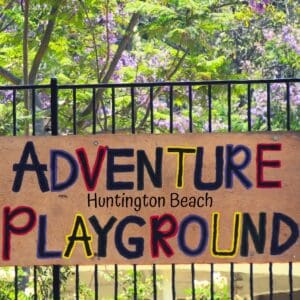 Adventure Playground in Huntington Beach Central Park 2025