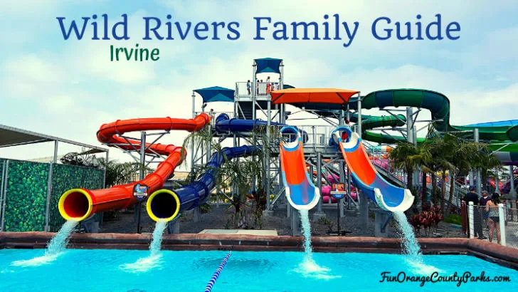 https://funorangecountyparks.com/wp-content/uploads/2023/05/wild-rivers-irvine-family-guide-featured-728x410.png.webp
