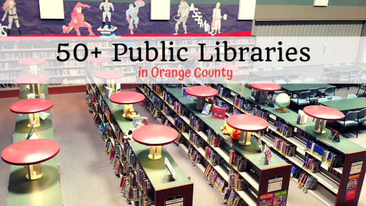 50+ Public Libraries in Orange County