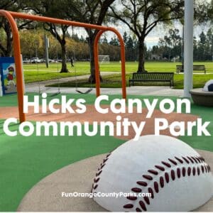 Hicks Canyon Park in Irvine | Hicks Canyon Trail