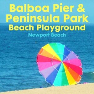 Balboa Pier and Peninsula Park in Newport Beach