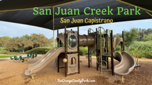 San Juan Creek Park in San Juan Capistrano