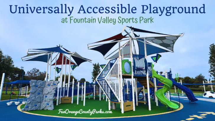 Universally Accessible Playground at Fountain Valley Sports Park