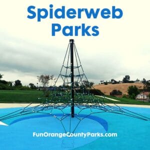 Spiderweb Parks in Orange County